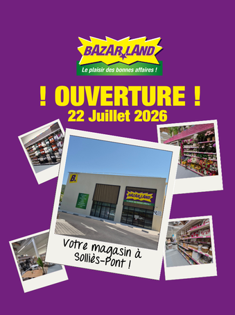 Bazarland solliès Pont ouverture avant